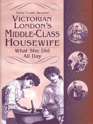 cover image of Victorian London's Middle-Class Housewife